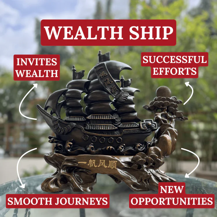 The Wealth Ship – Complete Feng Shui Guide of Effects, Best Placements, and How to Use - Tanfog